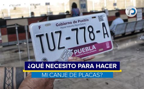 cita para canje de placas puebla|Cómo sacar cita para el canje de placas en Puebla